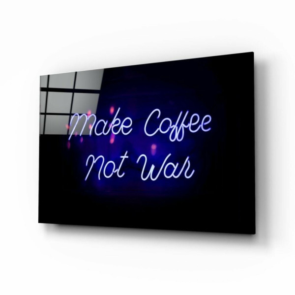 “Make Coffee Not War” Cam Tablo “Make Coffee Not War” Cam Tablo
