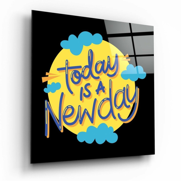 ''Today is a New Day” Cam Tablo ''Today is a New Day” Cam Tablo